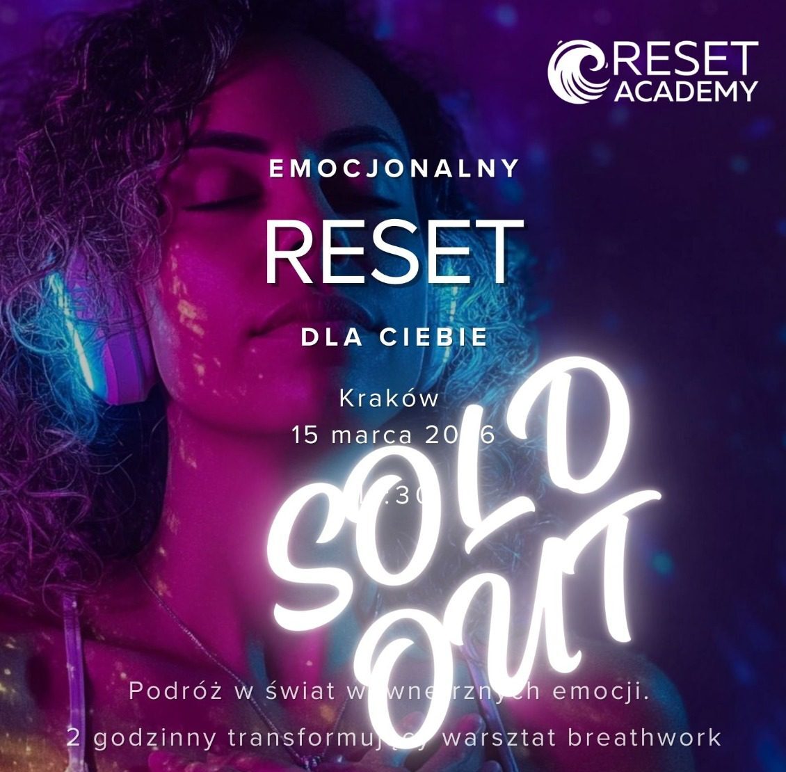 Emocjonalny Reset. Dla Ciebie. 15 Marca Kraków 11:30: imagen 1