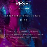 Emocjonalny Reset. Dla Ciebie. 12 Września Alcudia 17:00